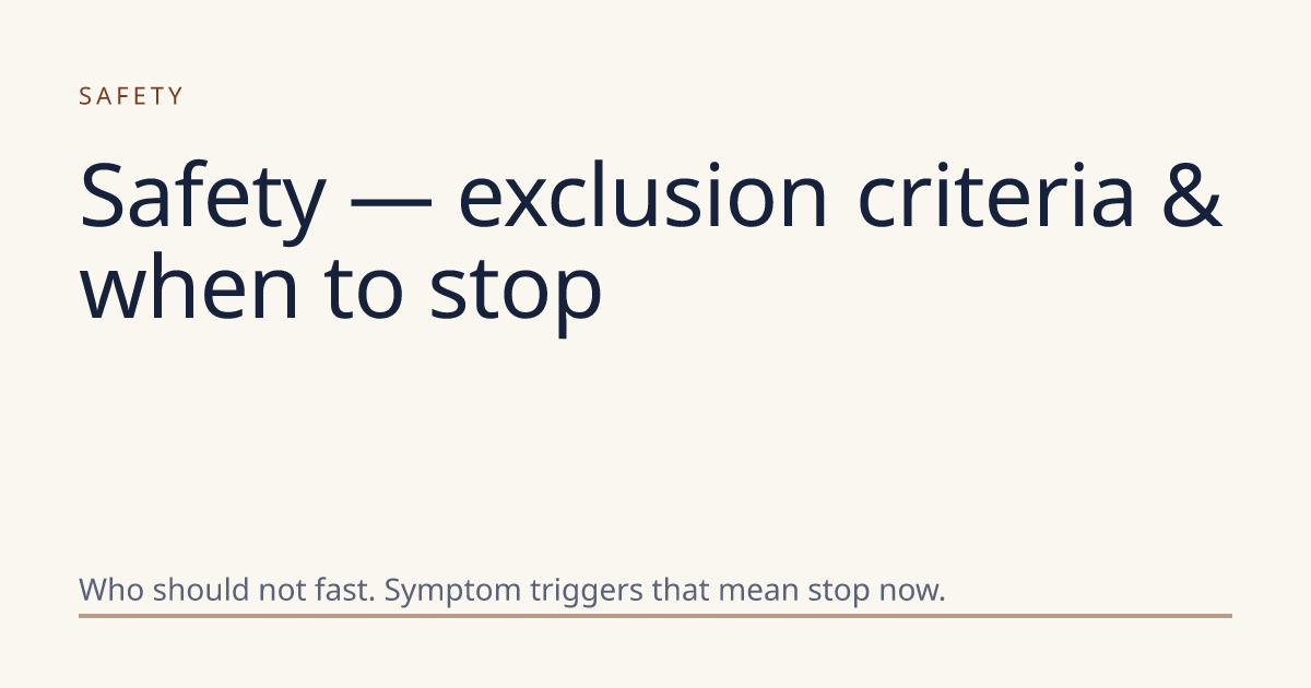 Safety — exclusion criteria & when to stop · Sardine Protocol