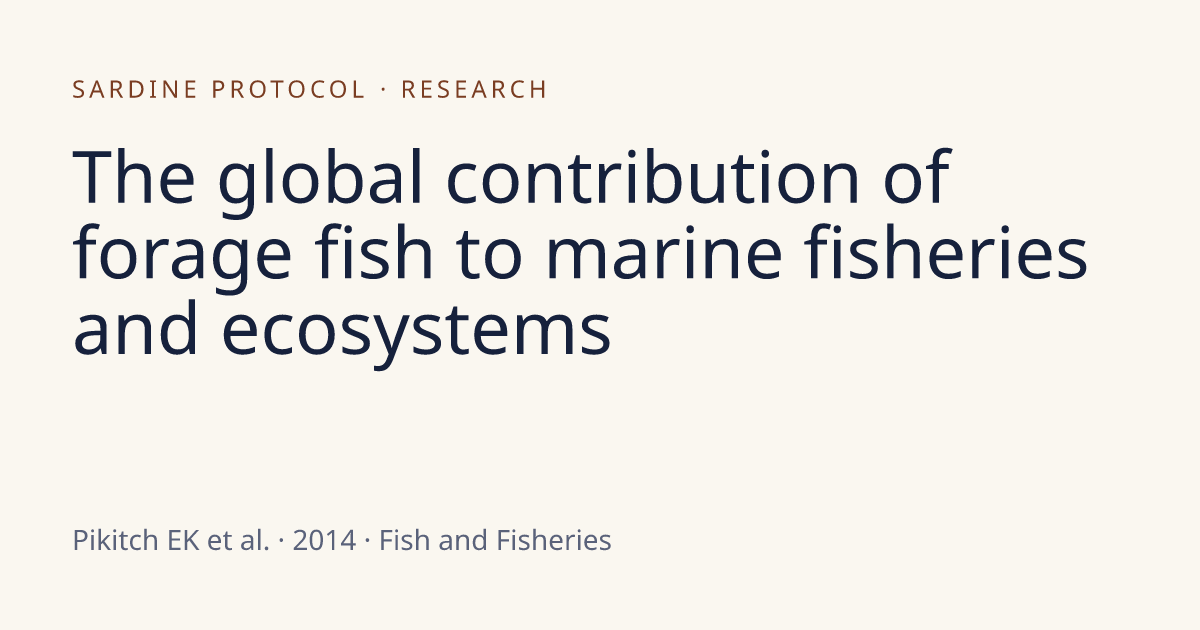 The global contribution of forage fish to marine fisheries and ...